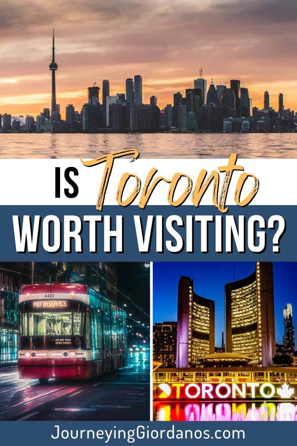 Toronto-Worth-Visiting-Pinterest-Pin-1